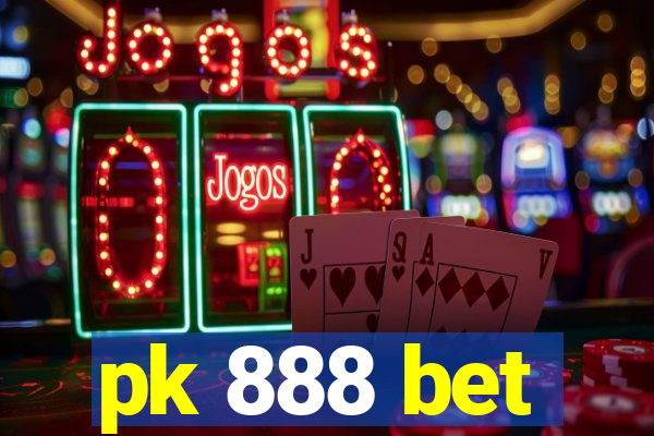 pk 888 bet